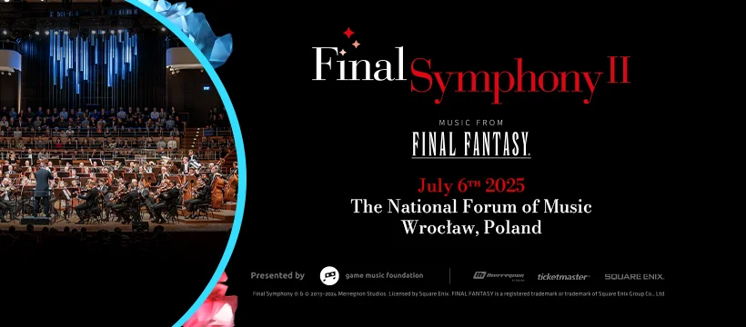 Thread 'Final Symphony II – Koncert Muzyki Final Fantasy już 6 lipca we Wrocławiu'