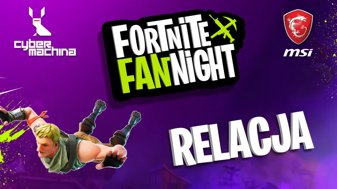 Fortnite FAN NIGHT (Cybermachina Poznań) - relacja