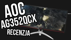 AOC AG352QCX – Biurkowa bestia!