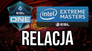 ESL One | IEM  – Relacja