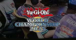 Yu-Gi-Oh! World Championship 2025