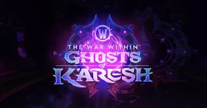 Ghosts of K’aresh – World of Warcraft ujawnia aktualizację 11.2 The War Within