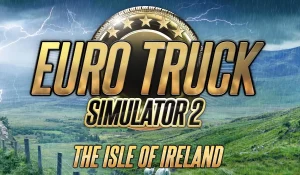Czas na Celtyckie drogi: Euro Truck Simulator 2 zmierza do Irlandii, a Wielka Brytania dostanie remont!  