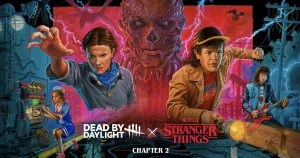 Stranger Things Chapter 2 w Dead by Daylight