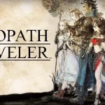 Seria Octopath Traveler: Wynik 7 milionów sprzedanych kopii