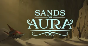 Soulslike bez kary śmierci co 10 sekund? Sands of Aura próbuje ominąć własny gatunek