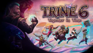 Trine 6: Together in Time, ładna baśń bez fajerwerków, ale z potencjałem na przyjemny co-op