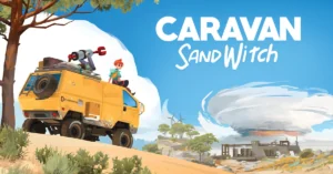 Caravan SandWitch – piękny świat, którego nie chciało mi się eksplorować