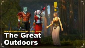 Jak zrobić questa The Great Outdoors w WoW Forever: Skyborne