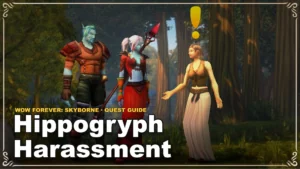 Jak zrobić questa Hippogryph Harassment w WoW Forever: Skyborne