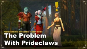 Jak zrobić questa The Problem With Prideclaws w WoW Forever: Skyborne