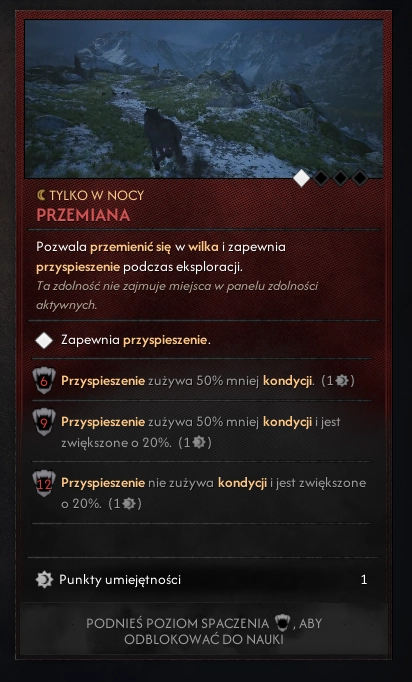 Ekran umiejętności „Przemiana” w The Blood of Dawnwalker. Pozwala nocą zmienić się w wilka i zwiększa szybkość poruszania się podczas eksploracji. Źródło: własny zrzut ekranu z gry.